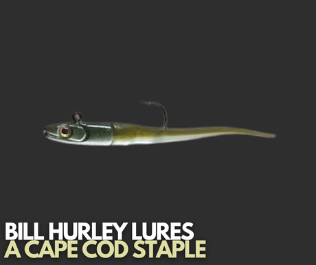 BILL HURLEY LURES- A CAPE COD CLASSIC