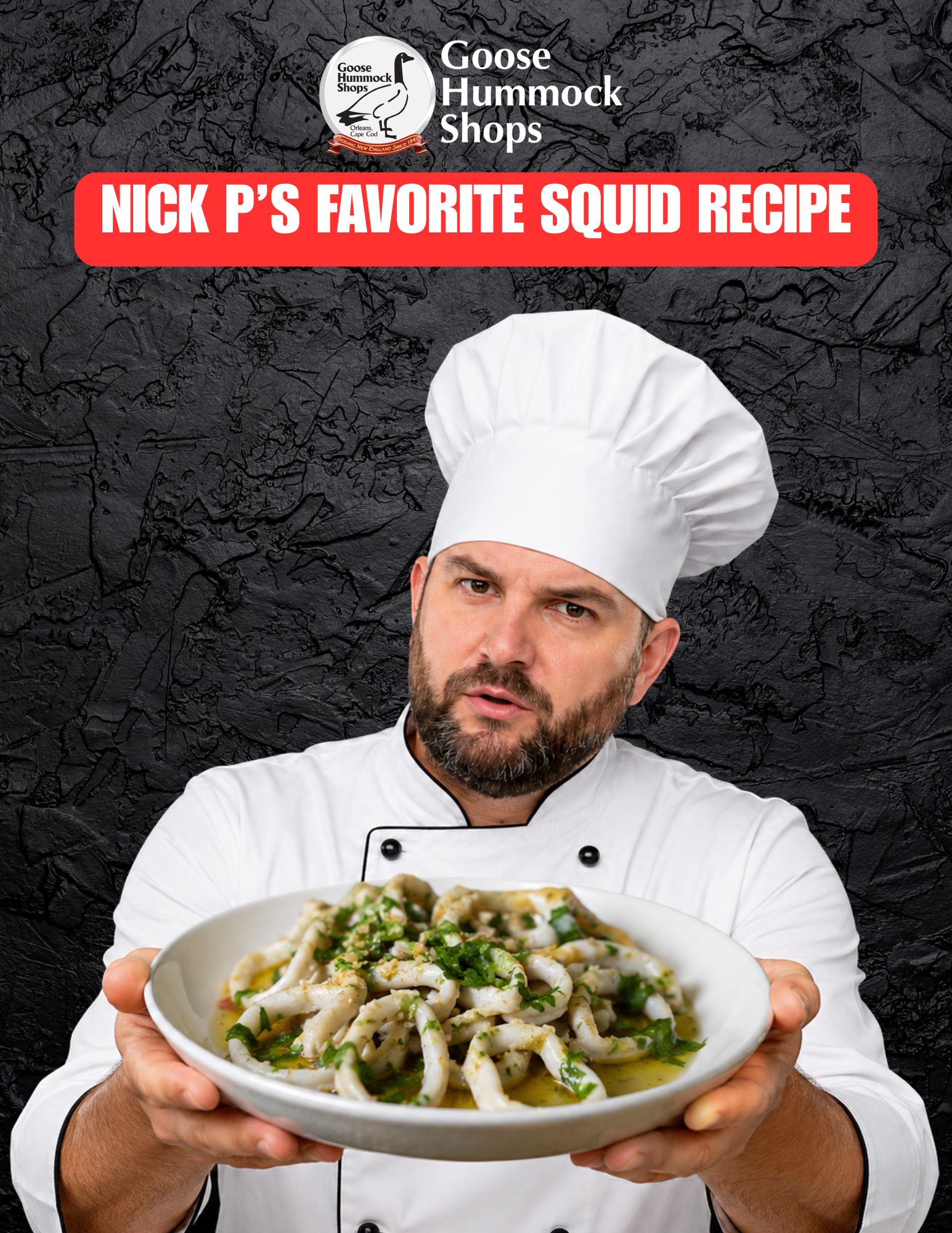 Goose GM Nick P's Favorite Squid Recipe