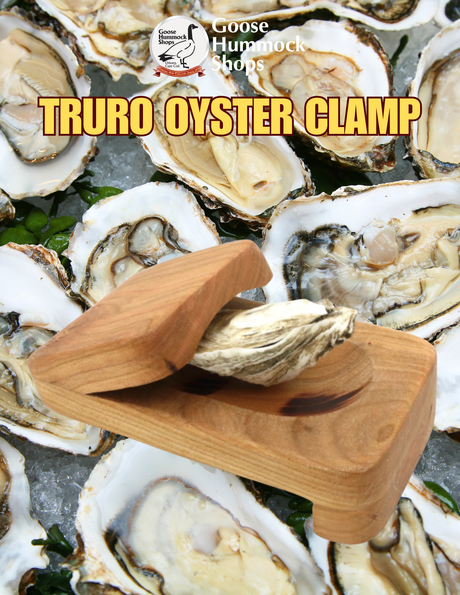 Why the Truro Oyster Clamp Is a Goose Hummock Best Seller Year After Year