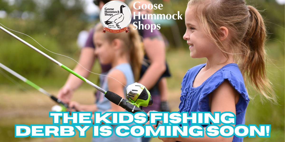 SIGN UP FOR THE GOOSE HUMMOCK ANNUAL KIDS FISHING DERBY-APRIL 26!